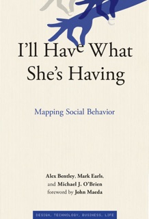 I'll Have What She's Having by R. Alexander Bentley, Mark Earls & Michael J. O'Brien