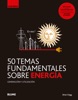 Book 50 temas fundamentales sobre energía