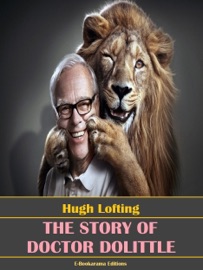 The Story of Doctor Dolittle - Hugh Lofting