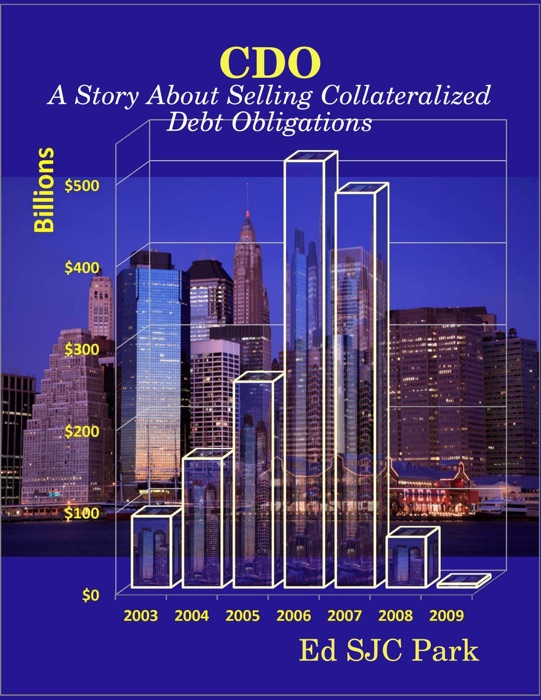 CDO: A Story About Selling Collateralized Debt Obligations