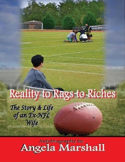 Reality to Rags to Riches by Angela Marshall