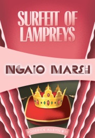 Surfeit of Lampreys - Ngaio Marsh