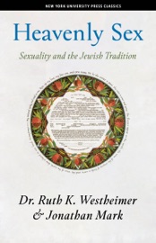 Heavenly Sex - Dr. Ruth K. Westheimer & Jonathan Mark