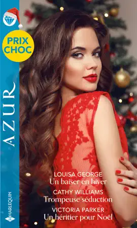 Read: Un baiser en hiver - Trompeuse séduction - Book Un héritier pour Noël