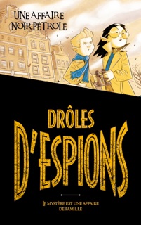 Drôles d'espions - Tome 2 by Pierdomenico Baccalario, Alessandro Gatti, Catherine Tron-Mulder & Tommaso Ronda