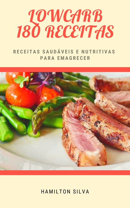 Lowcarb 180 Receitas