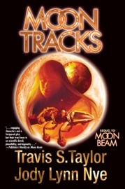 Moon Tracks - Travis S. Taylor & Jody Lynn Nye