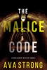 Book The Malice Code (A Remi Laurent FBI Suspense Thriller—Book 3)