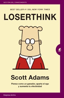 Loserthink by Scott Adams