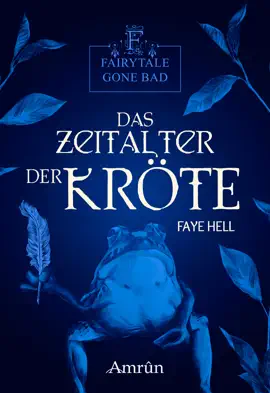 Read: Book Fairytale gone Bad 3: Das Zeitalter der Kröte