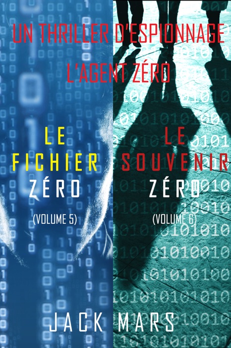 Pack Thriller d’Espionnage l’Agent Zéro : Le Fichier Zéro (#5) et Le Souvenir Zéro (#6)