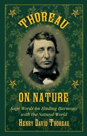 Thoreau on Nature - Henry David Thoreau & Nick Lyons