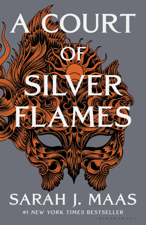 A Court of Silver Flames - Sarah J. Maas Cover Art