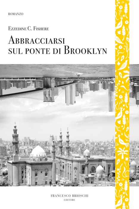 Abbracciarsi sul ponte di Brooklyn