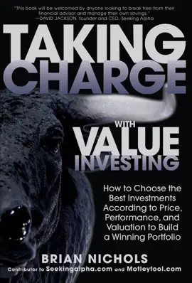 Read: Taking Charge with Value Investing: How to Choose the Best Investments According to Price, Book Performance, & Valuation to Build a Winning Portfolio