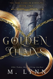 Golden Chains: An Epic Fantasy Romance by M. Lynn