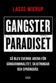 Gangsterparadiset - Lasse Wierup