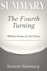 The Fourth Turning Summary - Instant-Summary