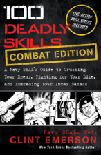 100 Deadly Skills: COMBAT EDITION - Clint Emerson Cover Art