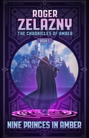 Nine Princes in Amber - Roger Zelazny