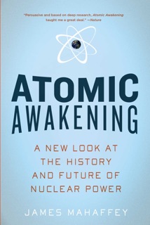 Atomic Awakening by James Mahaffey