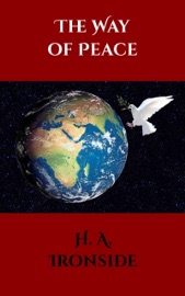 The Way of Peace - H. A. Ironside