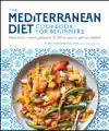 The Mediterranean Diet Cookbook for Beginners by Elena Paravantes RDN Book Summary, Reviews and Downlod