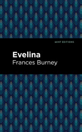 Evelina - Frances Burney