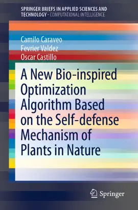 Read: A New Bio-inspired Optimization Algorithm Based on Book the Self-defense Mechanism of Plants in Nature