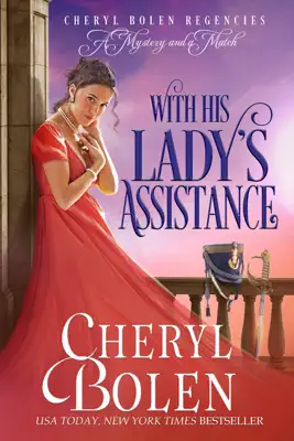 With His Lady's Assistance by Cheryl Bolen book