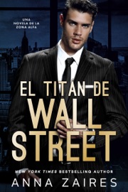 El titán de Wall Street - Anna Zaires