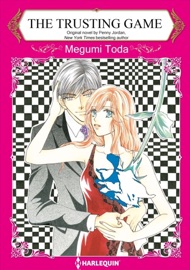 The Trusting Game - Megumi Toda & Penny Jordan by  Megumi Toda & Penny Jordan PDF Download