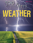 100 Facts Weather - Miles Kelly