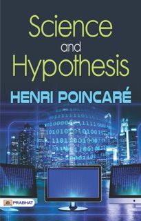 Science and Hypothesis by Henri Poincaré
