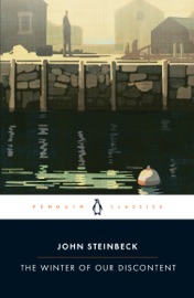 The Winter of Our Discontent - John Steinbeck & Susan Shillinglaw