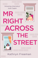 Kathryn Freeman - Mr Right Across the Street artwork