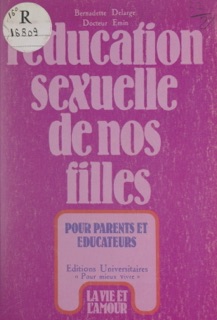 L'éducation sexuelle de nos filles by Bernadette Delarge & Thérèse Emin