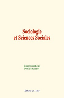 Sociologie et Sciences Sociales by Émile Durkheim & Paul Fauconnet