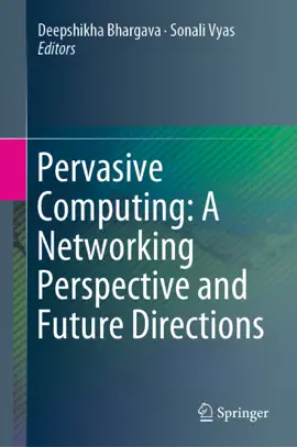 Read: Pervasive Computing: A Networking Perspective and Future Directions Book