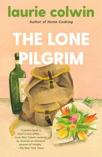 The Lone Pilgrim by Laurie Colwin