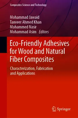 Read: Eco-Friendly Adhesives for Wood Book and Natural Fiber Composites