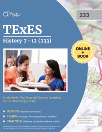 TExES History 7–12 (233) Study Guide
