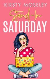 Stand-In Saturday - Kirsty Moseley