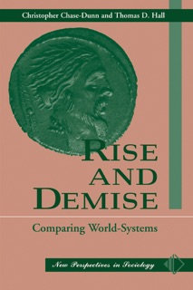 Rise And Demise by Christopher Chase-Dunn