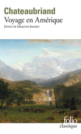 Voyage en Amérique - François-René de Chateaubriand