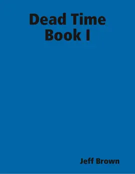 Read: Book Dead Time Book I