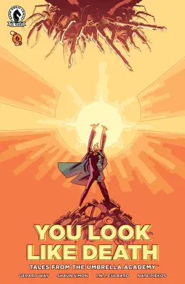 Read: Tales from the Umbrella Academy: You Book Look Like Death #6