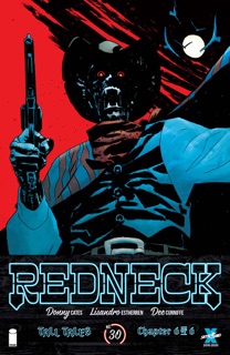Redneck #30 by Donny Cates, Lisandro Estherren & Dee Cunniffe