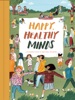 Book Happy, Healthy Minds