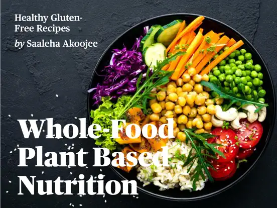 Whole Food Plant Based Nutrition